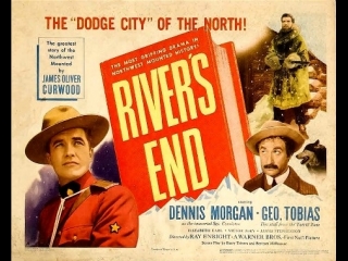 river s end (1940) dennis morgan, elizabeth inglis, george tobias