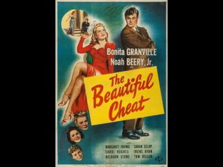 the beautiful cheat (1945) bonita granville noah beery jr.