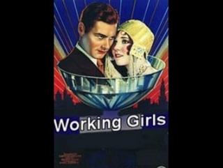 working girls (1931) judith wood, dorothy hall, charles buddy rogers