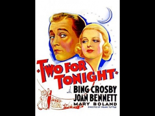 two for tonight (1935) bing crosby, thelma todd, joan bennett