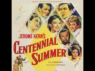 centennial summer (1946) cornel wilde, linda darnell, jeanne crain