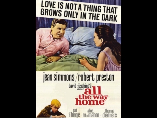 all the way home (1963) jean simmons, robert preston