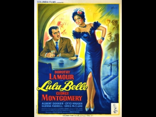 lulu belle (1948) -for better quality, see below- dorothy lamour, george montgomery