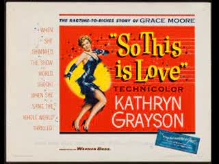 so, this is love (1953) -reloaded, see below- kathryn grayson, merv griffin, joan weldon